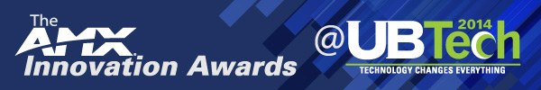 [image] The AMX Innovation Awards at UBTech 2014