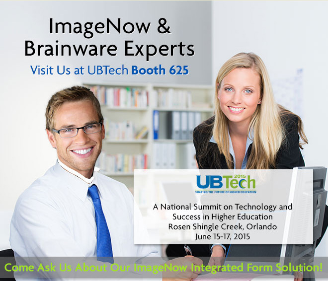 Visit Us at UBTech Booth 625. Come Ask Us About Our ImageNow Integrated Form Solution!