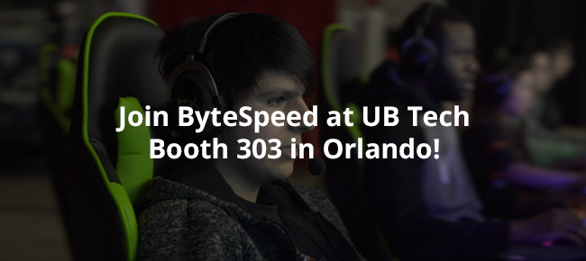 Join ByteSpeed at UB Tech in Orlando!
