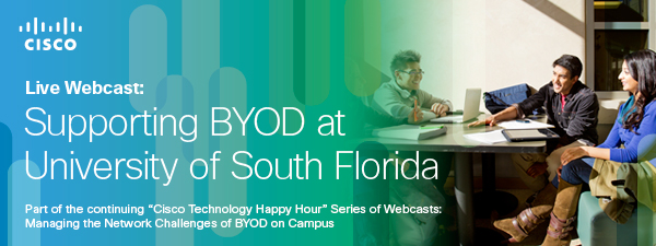 Live Webcast: Supporting BYOD at University of South Florida