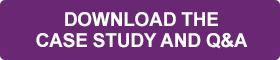 Download the case study and Q&A