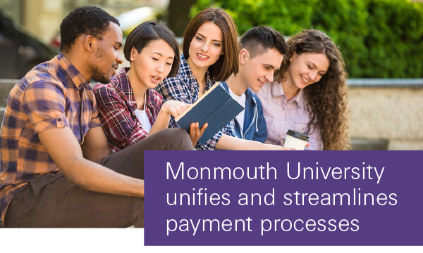 Monmouth University unifies and streamlines payment processes 