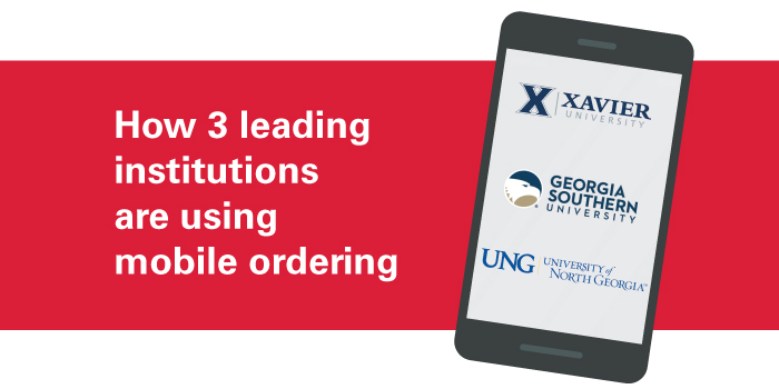 How 3 leading institutions are using mobile ordering