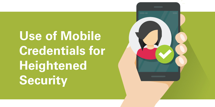 Use of Mobile Credentials for Heightened Security