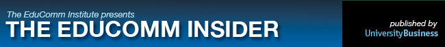 The EduComm Insider from University Business